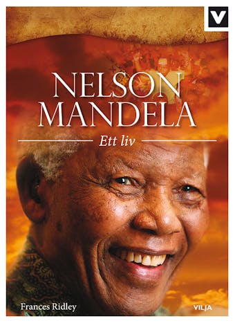 Nelson Mandela - Ett liv - Frances Ridley