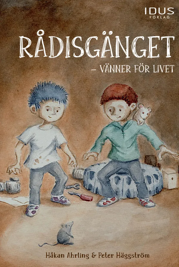 Rådisgänget : vänner för livet