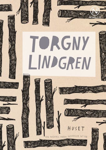 Huset - Torgny Lindgren