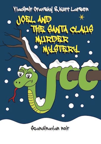 JOEL AND THE SANTA CLAUS MURDER MYSTERY - undefined