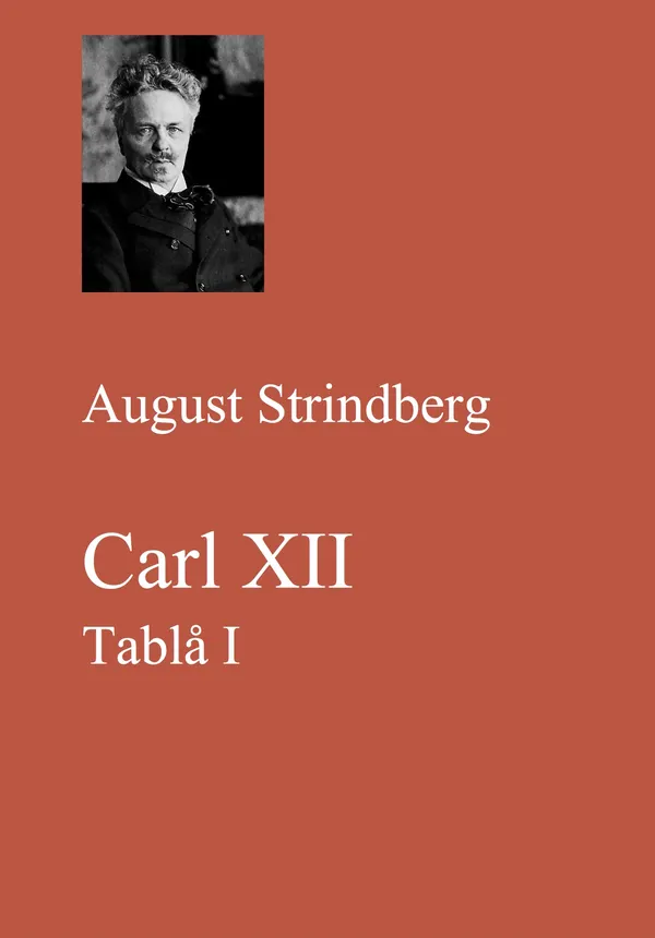 Carl XII. Tablå I