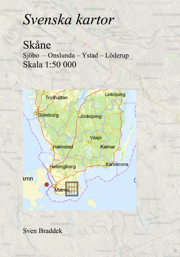 Svenska kartor. Sjöbo  – Onslunda – Ystad – Löderup (Skåne)