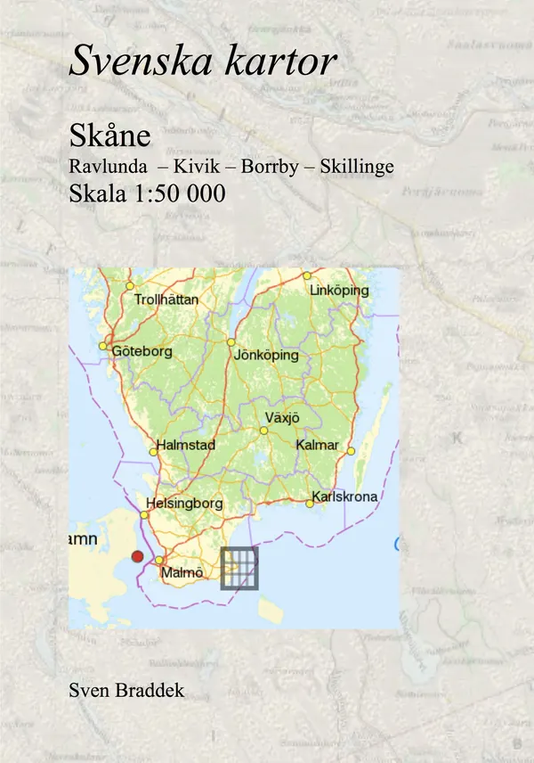 Svenska kartor. Ravlunda  – Kivik – Borrby – Skillinge (Skåne)
