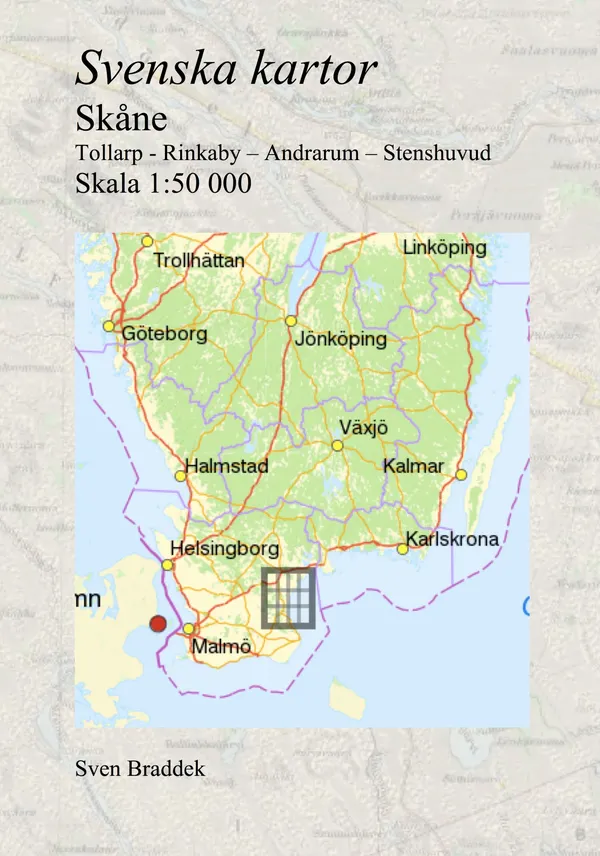 Svenska kartor. Tollarp - Rinkaby – Andrarum – Stenshuvud (Skåne)