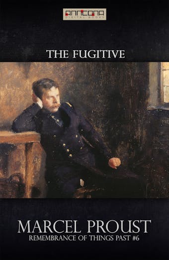The Fugitive - Marcel Proust