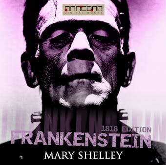 Frankenstein (1818 & 1831 edition) - Mary Shelley