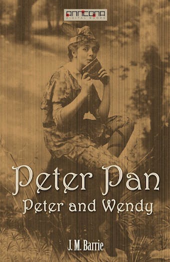 Peter Pan and Wendy - undefined