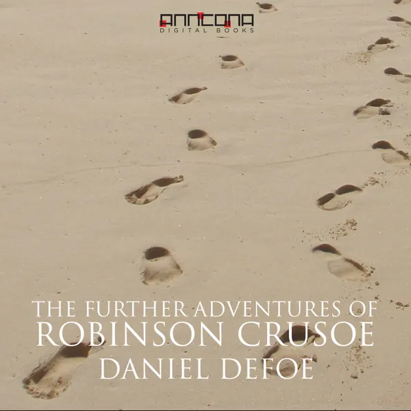 The Further Adventures of Robinson Crusoe