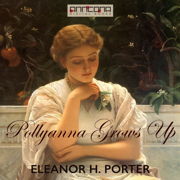 Pollyanna Grows Up