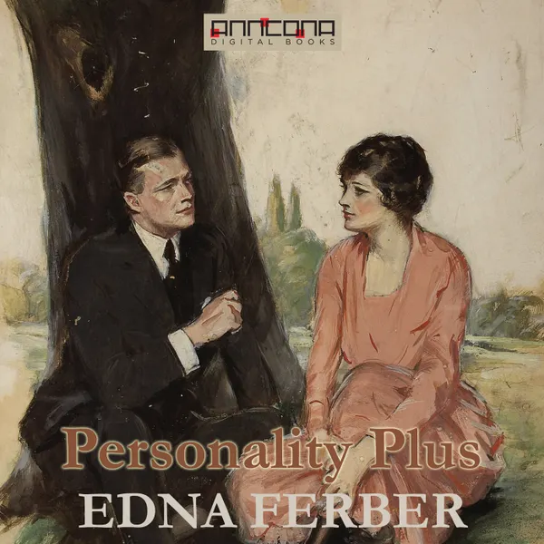 Personality Plus: Some Experiences of Emma McChesney and Her Son, Jock