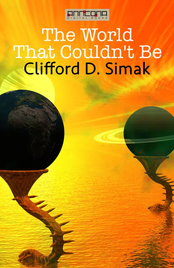 The World That Couldn't Be