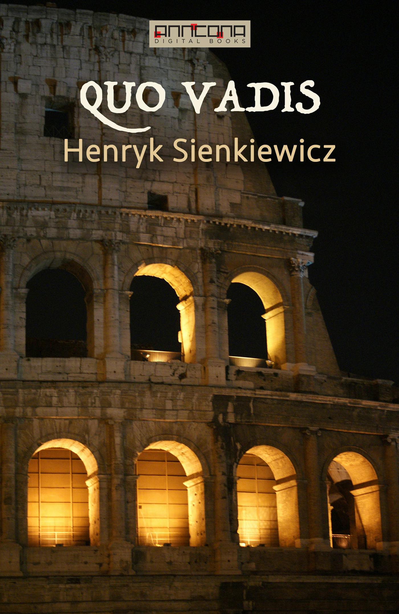 QUO VADIS  Henryk SIENKIEWICZ