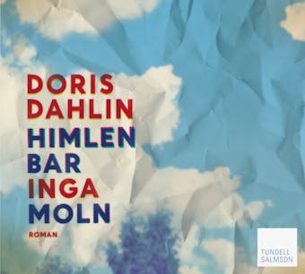 Himlen bar inga moln - Doris Dahlin