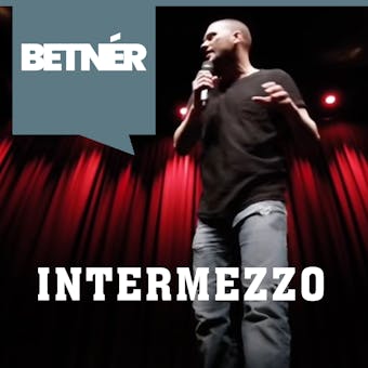 Intermezzo : komedi med Magnus Betnér - undefined