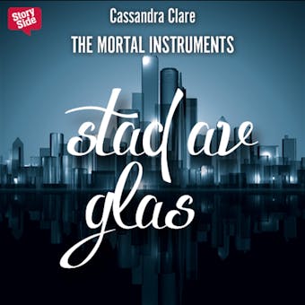 Stad av glas - Cassandra Clare