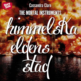 Himmelska eldens stad - Cassandra Clare