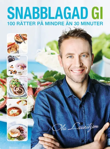 Snabblagad GI : 100 rätter på mindre än 30 minuter