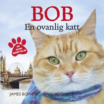 Bob : en ovanlig katt - undefined