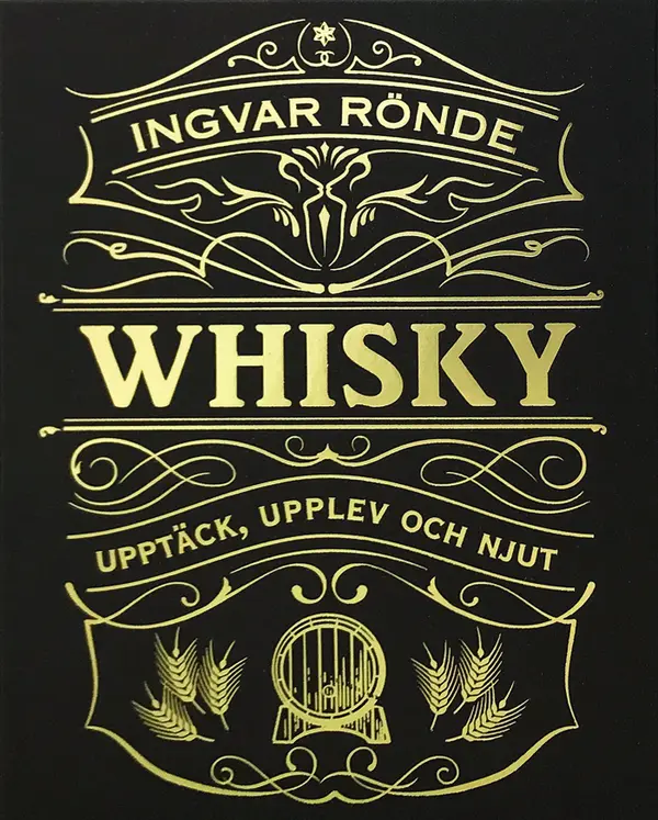 Whisky : upptäck, upplev och njut