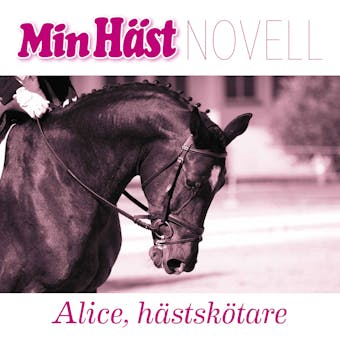 Alice, hästskötare - Malin Eriksson