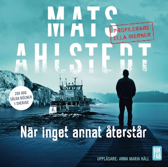 När inget annat återstår - Mats Ahlstedt