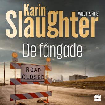 De fångade - Karin Slaughter