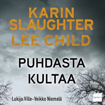 Puhdasta kultaa - Lee Child, Karin Slaughter