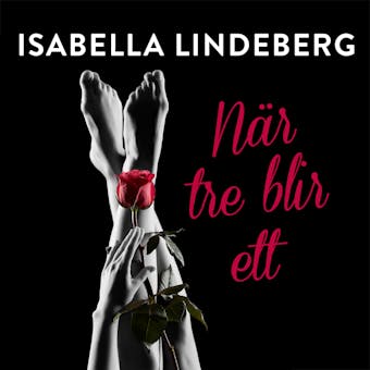 När tre blir ett - Isabella Lindeberg