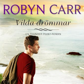 Vilda drömmar - Robyn Carr