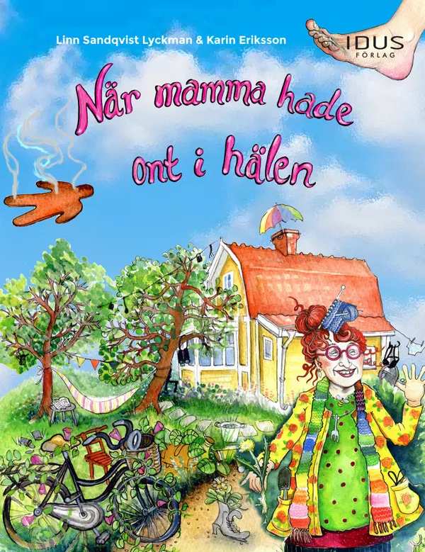 När mamma hade ont i hälen