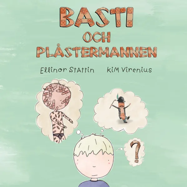 Basti och Plåstermannen