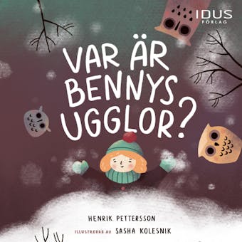 Var är Bennys ugglor?