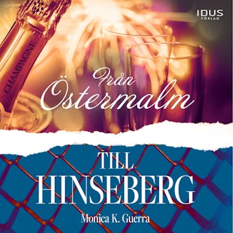 Från Östermalm till Hinseberg - Monica K. Guerra
