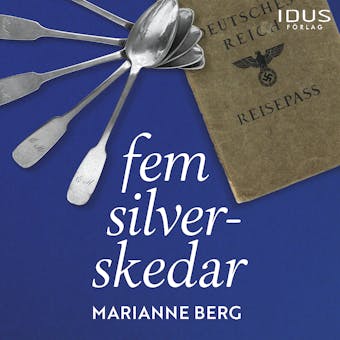 Fem silverskedar - Marianne Berg