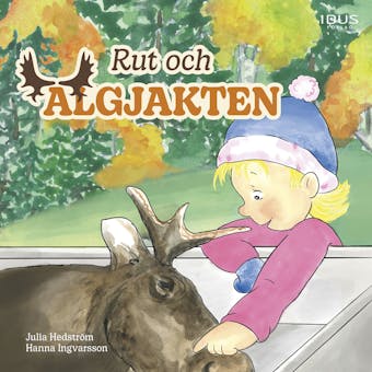 Rut och älgjakten - undefined