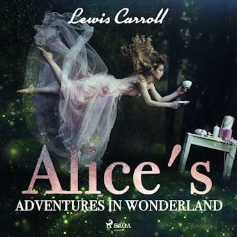 Alice's Adventures in Wonderland (unabridged) - Lewis Carroll