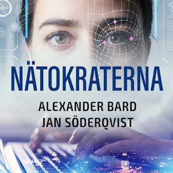 Nätokraterna - Jan Söderqvist, Alexander Bard