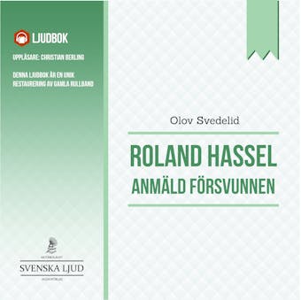 Anmäld försvunnen : en Roland Hassel-thriller - undefined