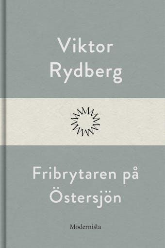 Fribrytaren på Östersjön - Viktor Rydberg