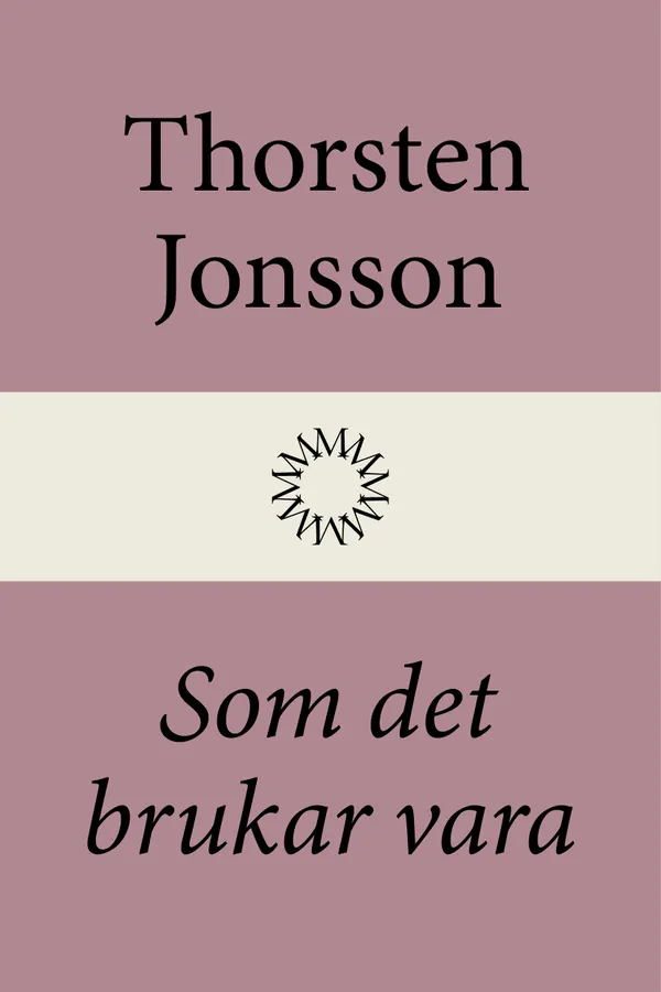 Som det brukar vara : 