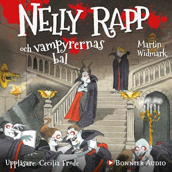 Nelly Rapp och vampyrernas bal - Martin Widmark