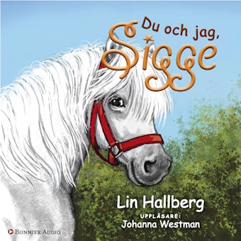 Du och jag, Sigge - Lin Hallberg