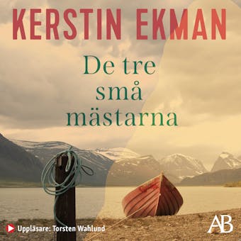 De tre små mästarna - Kerstin Ekman