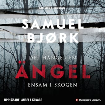 Det hänger en ängel ensam i skogen - undefined