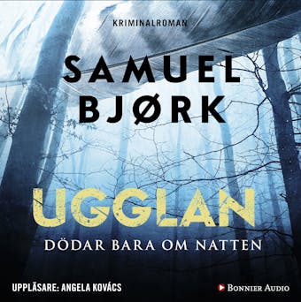 Ugglan dödar bara om natten - Samuel Bjørk