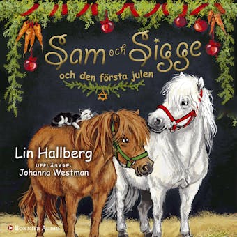 Sam och Sigge och den första julen - Lin Hallberg