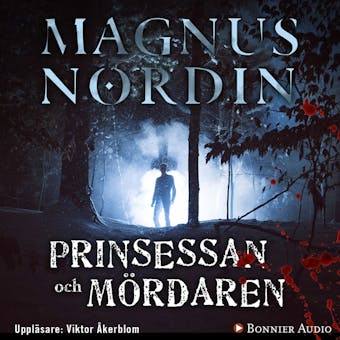 Prinsessan och mördaren - Magnus Nordin