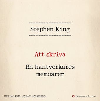 Att skriva : en hantverkares memoarer - Stephen King