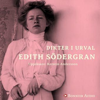 Dikter i urval - Edith Södergran