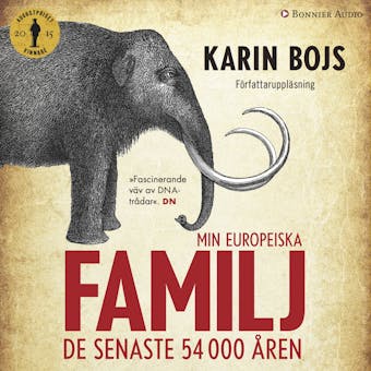 Min europeiska familj : de senaste 54 000 åren - Karin Bojs